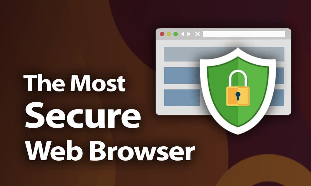 5 Lesser-known & more secured web browsers