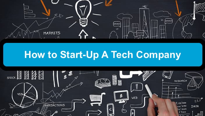 How To Start A Tech Company ?
